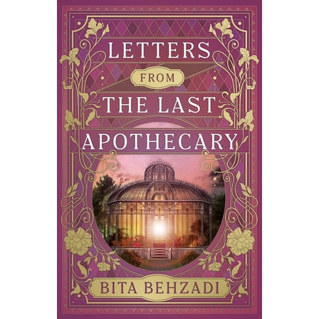 Letters from the Last Apothecary, (Paperback)