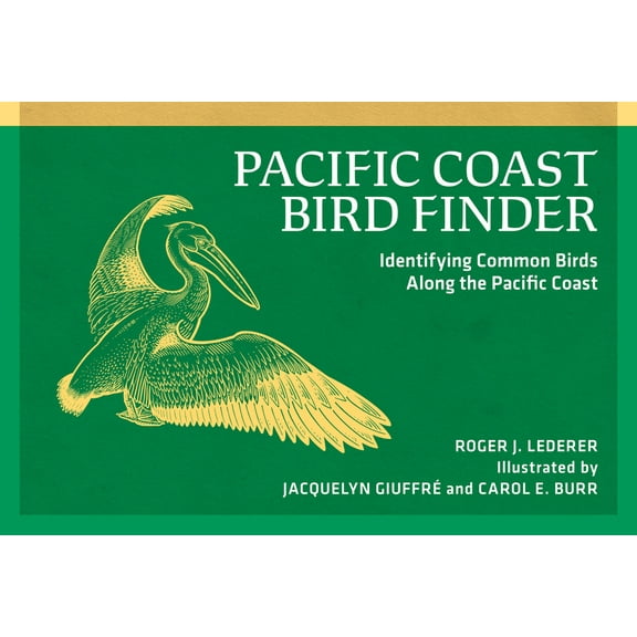 Nature Study Guides Pacific Coast Bird Finder: Identifying Common Birds Along the Pacific Coast, (Paperback)