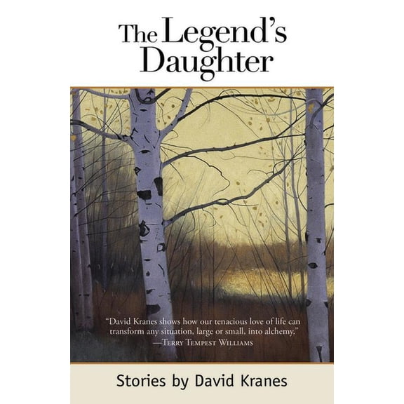 The Legend's Daughter: Idaho Stories, (Paperback)