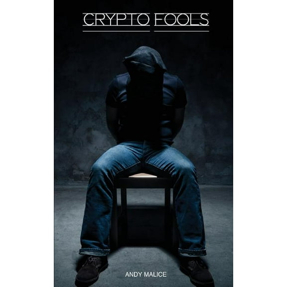 Crypto Fools (Paperback)