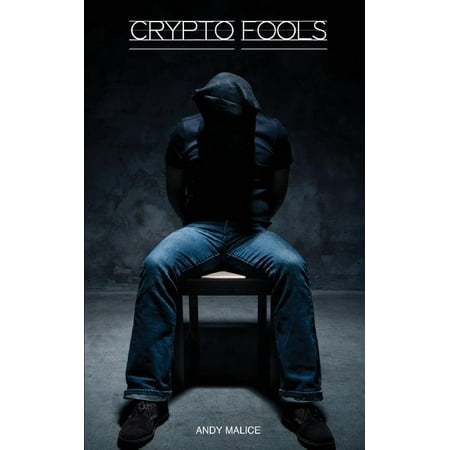 Crypto Fools (Paperback)