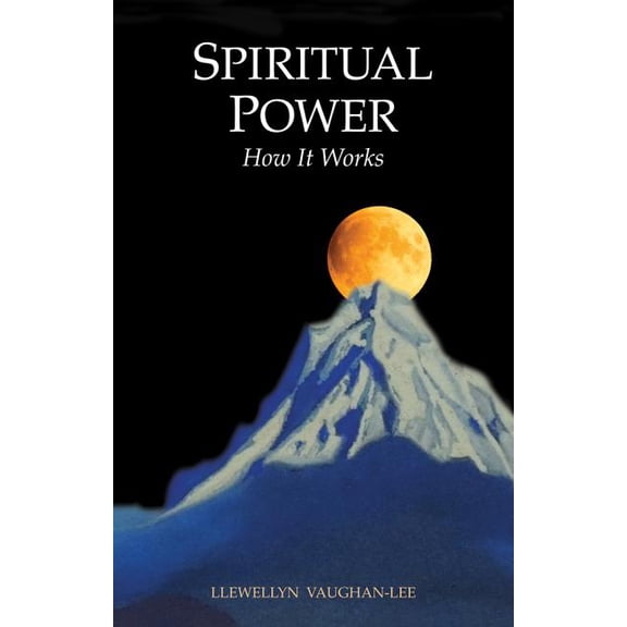 Spiritual Power: How It Works, (Paperback)