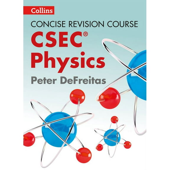 Concise Revision Course Physics: A Concise Revision Course for CSEC, (Paperback)