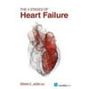 The 4 Stages of Heart Failure, Used [Paperback]