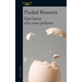 thumbnail image 1 of Libro Que Hacer Con Estos Pedazos Tapa Blanda, Autor Piedad Bonnett, Editorial Alfaguara, 1 of 1