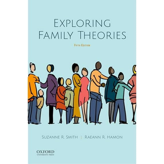 Pre-Owned Exploring Family Theories, 9780197530528, 0197530524, Paperback, 5 edition