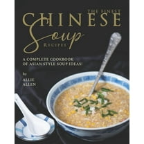The Finest Chinese Soup Recipes