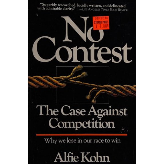 Pre-Owned No Contest : The Case Against Competition (Paperback) 9780395453940