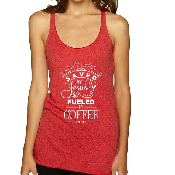 Wild Bobby Saved By Jesus Fueled By Coffee Inspirational/Christian Women Tri-Blend Racerback Tank Top, Vintage Red, Large
