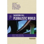 Counterpoints: Four Views on Salvation in a Pluralistic World (Paperback)