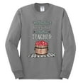 thumbnail image 2 of Wild Bobby, We CouldnÃ¢â‚¬â„¢t Have Picked a Better Teacher Apple Basket Pop Culture Mens Long Sleeve Shirt, Heather Grey, Small, 2 of 3