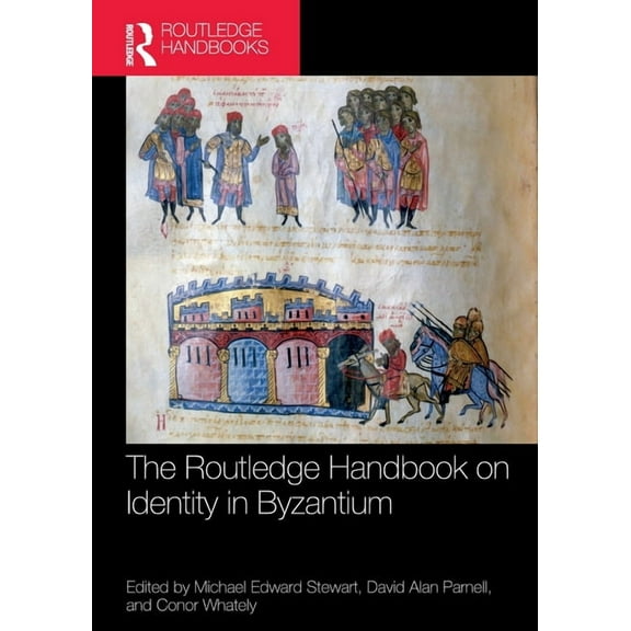 Routledge History Handbooks The Routledge Handbook on Identity in Byzantium, (Paperback)