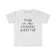 thumbnail image 1 of Funeral director Wife Husband Girlfriend Shirt, Gifts, Tshirt, Tee, 1 of 2