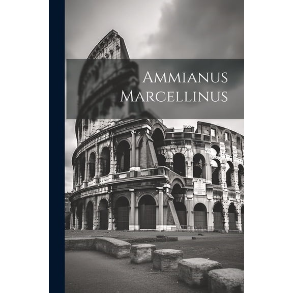 Ammianus Marcellinus (Paperback)