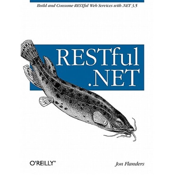 Pre-Owned RESTful .NET: Build and Consume RESTful Web Services with .NET 3.5 Paperback