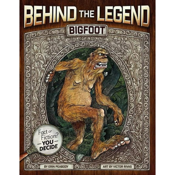 Behind the Legend Bigfoot, Book 2, (Paperback)