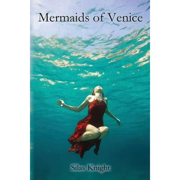 Mermaids of Venice (Paperback)