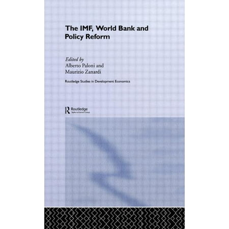 Routledge Studies in Development Economics: The Imf, World Bank and Policy Reform (Paperback)