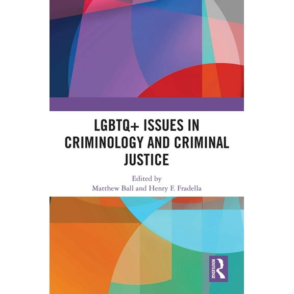 LGBTQ  Issues in Criminology and Criminal Justice, (Paperback)