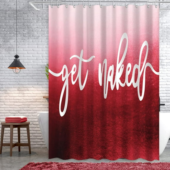 Get Naked Shower Curtain Red Pink Ombre Funny Quote Abstract Gradient Modern Bathroom Shower Curtains Fabric Waterproof, 72" x 72"