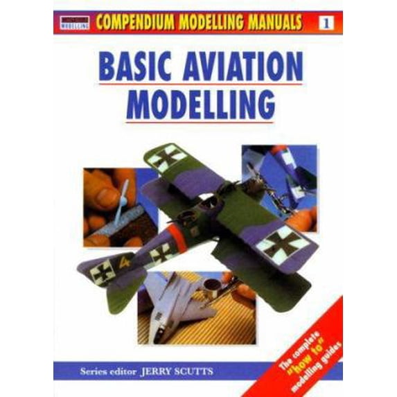 Pre-Owned Basic Aviation Modelling (Modelling Manuals) (Paperback) 1902579046 9781902579047
