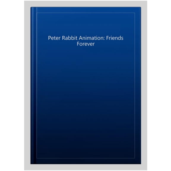 Pre-Owned Peter Rabbit Animation: Friends Forever - Puffin Books