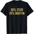 thumbnail image 1 of T-Shirt Drôle 30 % Stud 70 % Muffin - Blanc - 3TG, 1 of 2