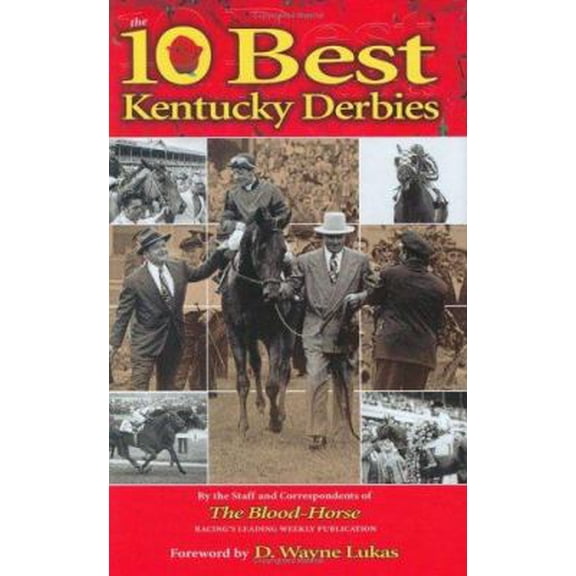 Pre-Owned Ten Best Kentucky Derbies (Hardcover) 1581501188 9781581501186