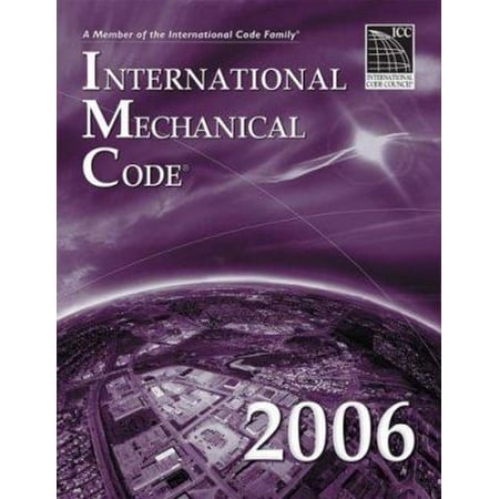 2006 International Mechanical Code (International Code Council Series) [Paperback - Used]