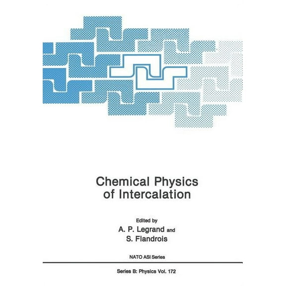 NATO Science Series B: Chemical Physics of Intercalation, Book 172, (Paperback)