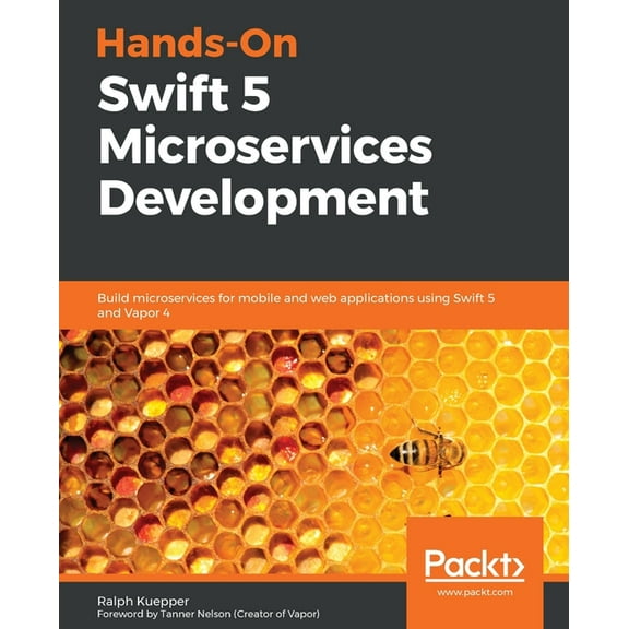 Hands-On Swift 5 Microservices Development (Paperback)