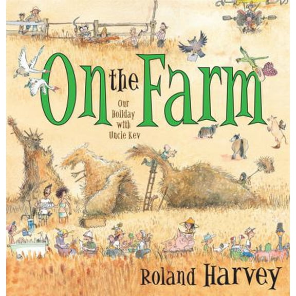 Pre-Owned On the Farm: Our Holiday with Uncle Kev (Hardcover) 1741758823 9781741758825