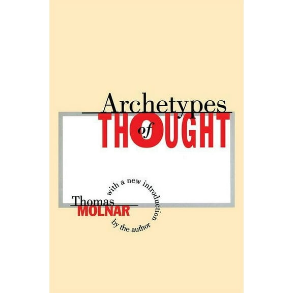 Archetypes of Thought, (Paperback)