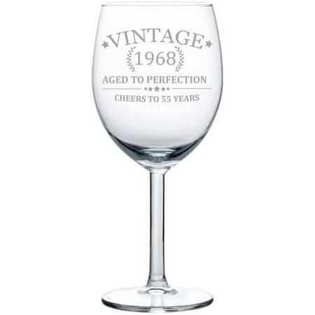 

Wine Glass To 55 Years Vintage 1968 55Th Birthday (Stemmed 10Oz)