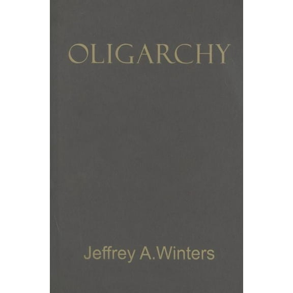 Oligarchy, (Hardcover)