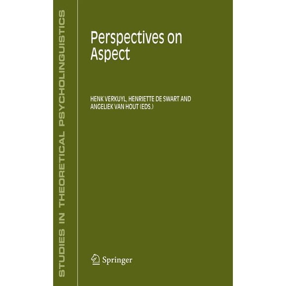Studies in Theoretical Psycholinguistics Perspectives on Aspect, Book 32, (Hardcover)