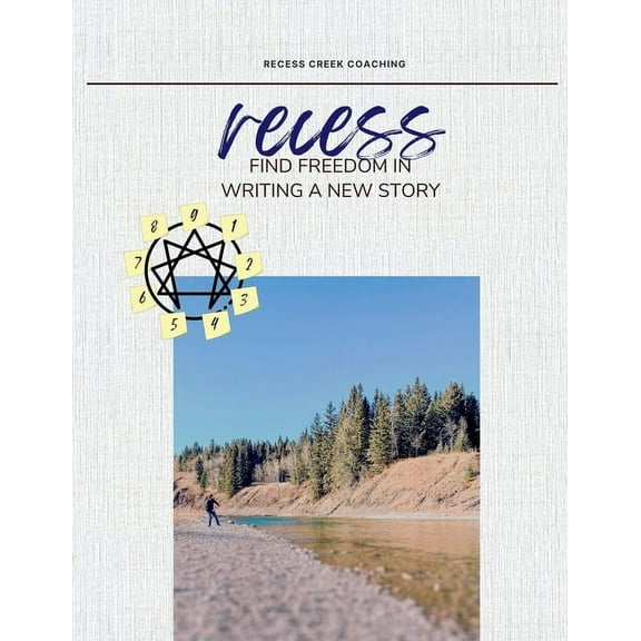 Recess Finding Freedom in Writing a New Story (Paperback)