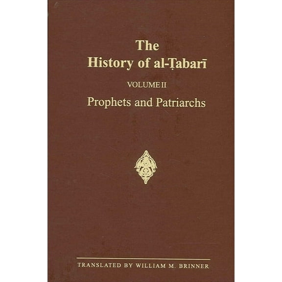 Suny Near Eastern Studies The History of al-Ṭabarī Vol. 2: Prophets and Patriarchs, (Paperback)