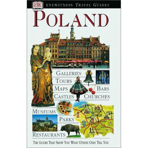 Pre-Owned Eyewitness Travel Guide to Poland (Eyewitness Travel Guides) (Paperback) 0789477750 9780789477750