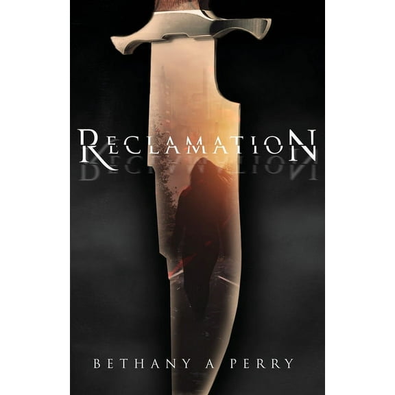 Reclamation Reclamation, Book 1, (Paperback)
