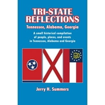 Tri-State Reflections : Tennessee, Alabama, Georgia (Paperback)