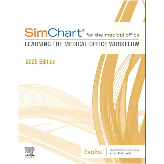 Simchart for the Medical Office: Learning the Medical Office Workflow - 2025 Edition, (Paperback)