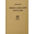 thumbnail image 1 of México desde 1808 hasta 1867 Editorial Porrúa 9789684520448, 1 of 2