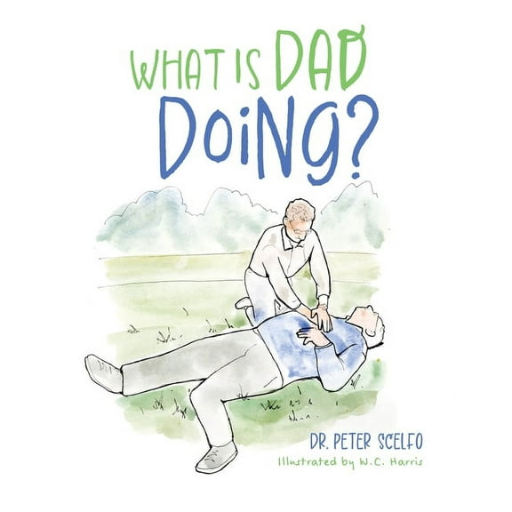 What Is Dad Doing? (Hardcover)