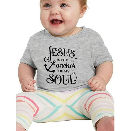 

The Anchor Of My Soul T-Shirt Infant -Smartprints Designs 12 Months