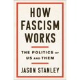 thumbnail image 1 of Pre-Owned How Fascism Works: The Politics of Us and Them, 9780525511830, 0525511830, Hardcover, Illustrated edition, 1 of 1