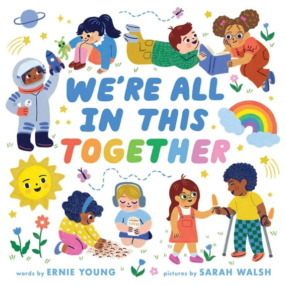 We're All in This Together (a Little Bee Books Board Book for Toddlers) (Board Book)