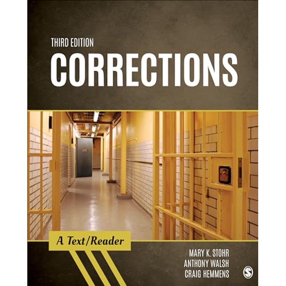 Pre-Owned Corrections: A Text/Reader (SAGE Text/Reader Series in Criminology and Criminal Justice), 9781544339221, 1544339224, Paperback, 3 edition