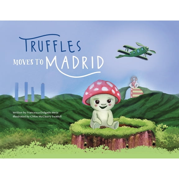 Truffles Moves to Madrid, (Paperback)