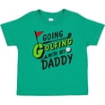 thumbnail image 3 of Inktastic Going Golfing with My Daddy- Kids Golf Boys or Girls Baby T-Shirt, 3 of 5